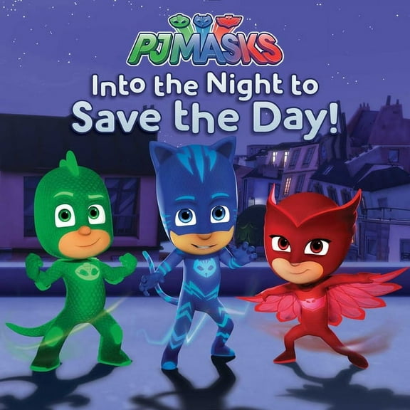 Pj Masks Into the Night to Save the Day!, (Paperback)