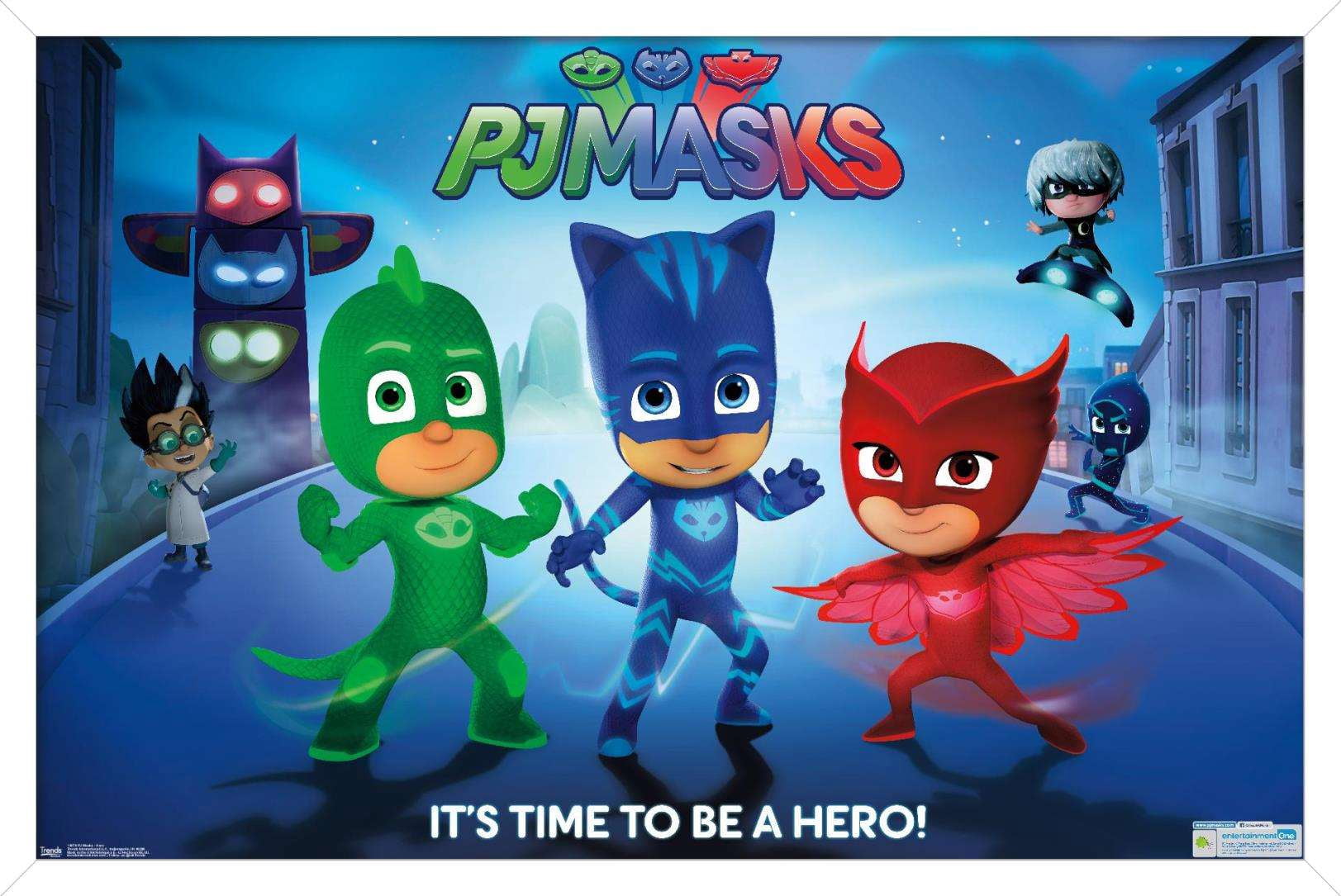 PJ Masks - Its Time To Be A Hero Wall Poster, 14.725" x 22.375", Framed