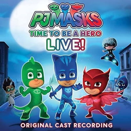 PJ Masks - Time To Be A Hero (original Cast Recording) - Kids & Family - CD