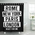 thumbnail image 1 of PKNMT Cool Rome New York Paris London Slogan for Graphics Shower Curtain 60x72 inches, 1 of 1