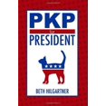 thumbnail image 1 of Pre-Owned PKP for President, 9780982664476, 0982664478, Paperback,, 1 of 1