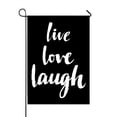 thumbnail image 1 of PKQWTM Live Love Laugh Motivation Poster Yard Decor Home Garden Flag Size 28x40 Inches, 1 of 1