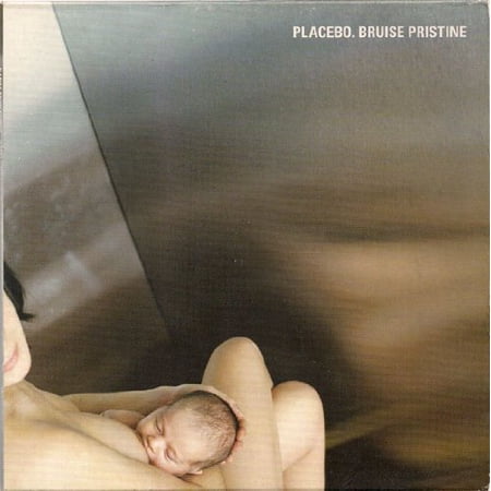 PLACEBO-BRUISE PRISTINE -CDS-
