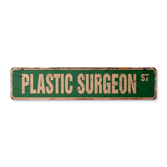 PLASTIC SURGEON Vintage Plastic Street Sign cosmetic nose job facelift Dr | Indoor/Outdoor | 24" Wide