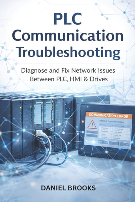 PLC Communication Troubleshooting: Diagnose and Fix Network Issues ...