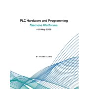PLC Hardware and Programming - Siemens Platforms, Paperback