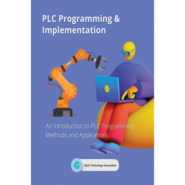 PLC Programming & Implementation: An Introduction to PLC Programming ...
