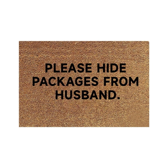 PLEASE HIDE PACKAGES FROM HUSBAND Funny Floor Mat for Door Front Cute Bathroom Novelty Idea