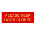 thumbnail image 1 of PLEASE KEEP DOOR CLOSED Sign (Red-Gold) - Medium, 1 of 5