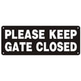 thumbnail image 1 of PLEASE KEEP GATE CLOSED SIGN BLACK ( ALUMINIUM 3x8 Rust Free ), 1 of 3