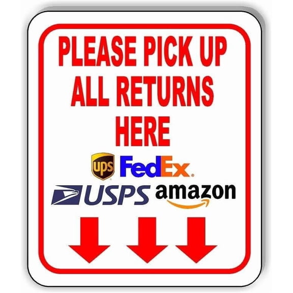 Please Pick Up All Returns Here Sign 8.5x10