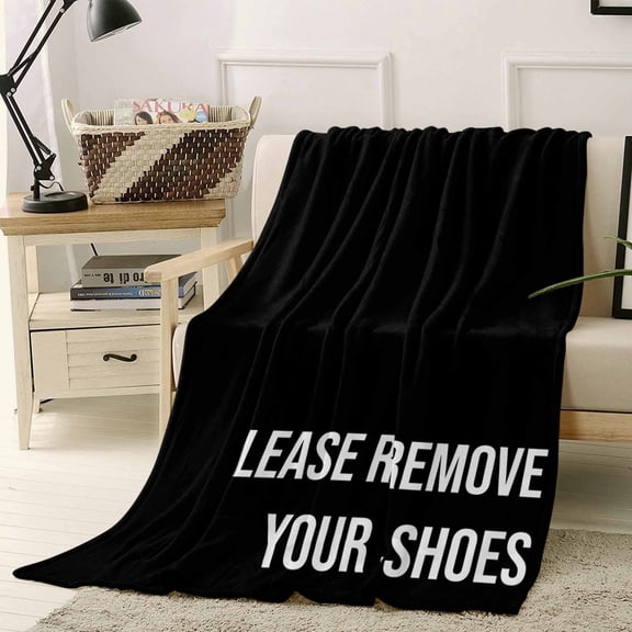 PLEASE REMOVE YOUR SHOES Modern Style Throw Flannel Blanket 50x80In Super Soft Cozy Bed Blanket, Lightweight Plush Fuzzy Bed Throw for Bedroom Sofa Couch Living Room