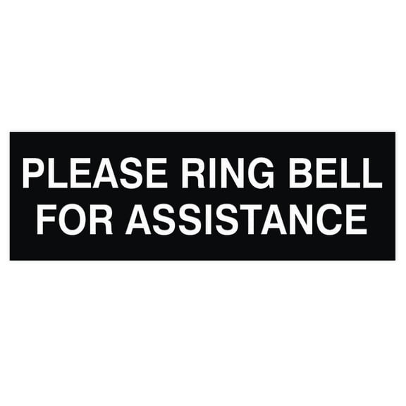 PLEASE RING BELL FOR ASSISTANCE Sign - Black - Small