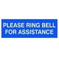 thumbnail image 1 of PLEASE RING BELL FOR ASSISTANCE Sign - Blue - Medium, 1 of 5