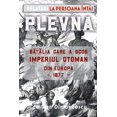 thumbnail image 1 of Plevna: Relat_ri la persona întâi (Paperback) by Dan Dimancescu, 1 of 1