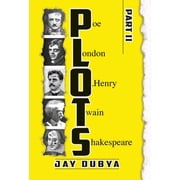 PLOTS, Part II, Hardcover