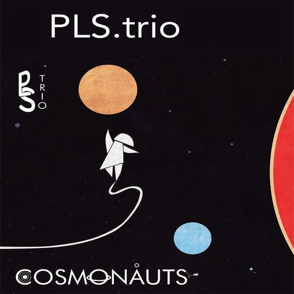 PLS. Trio - Cosmonauts - Music & Performance - CD