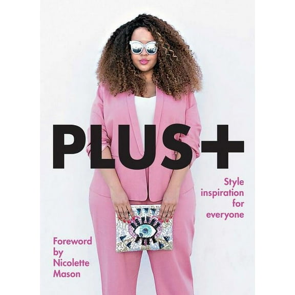 PLUS+ : Style Inspiration for Everyone (Paperback)