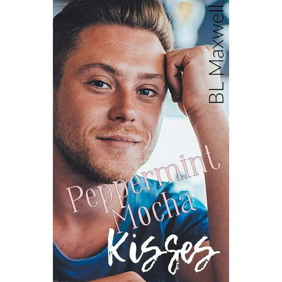 PM Kisses Peppermint Mocha Kisses, Book 1, (Paperback)