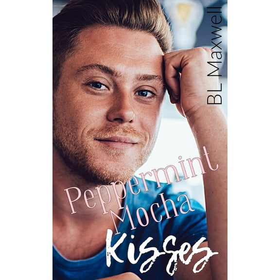 PM Kisses Peppermint Mocha Kisses, Book 1, (Paperback)