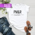 thumbnail image 1 of PM&R Nurse Shirt, PMR Nurse Gift, Nurse Life Shirt, Nurse Graduation Nurse, Physical Medicine, Rehabilitation Nurse, Nurse Tshirt All Size S-5XL, 1 of 5