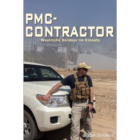 PMC-Contractor: Westliche Sldner im Einsatz, (Paperback)