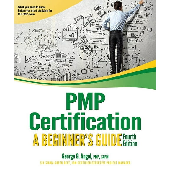Pmp Certification: A Beginner's Guide, Fourth Edition, (Paperback)