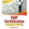 thumbnail image 1 of PMP Certification : A Beginner's Guide, Third Edition (Edition 3) (Paperback), 1 of 1