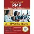 thumbnail image 1 of PMP Exam Prep 2023 and 2024: 2 Practice Tests and Project Management Study Guide for the PMBOK 7th Edition [Includes Detailed Answer Explanations] (Paperback), 1 of 1