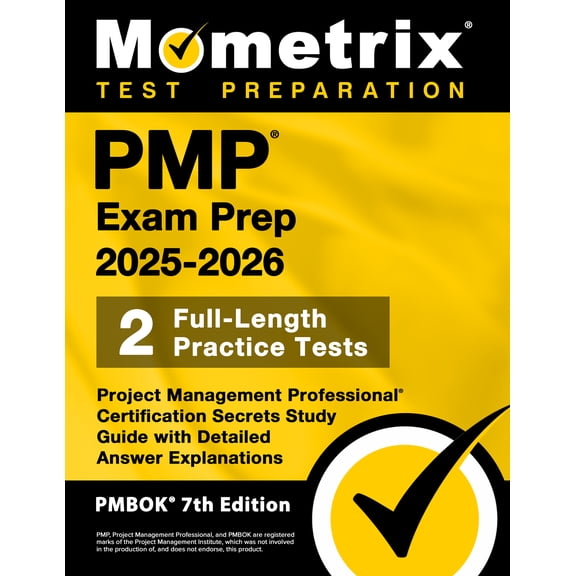 PMP Exam Prep 2025-2026 - Project Management Professional Certification Secrets Study Guide [PMBOK 7th Edition]