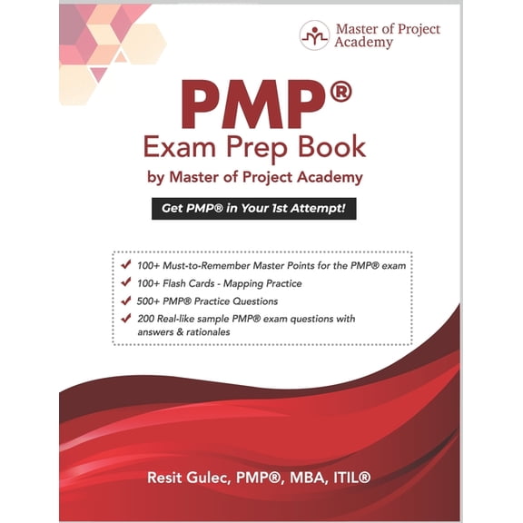 PMP(R) Exam Prep Book by Master of Project Academy: Get PMP(R) in Your 1st Attempt!, (Paperback)
