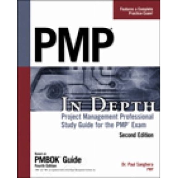 Pre-Owned PMP in Depth: Project Management Professional Study Guide for the PMP Exam (Paperback) 159863996X 9781598639964