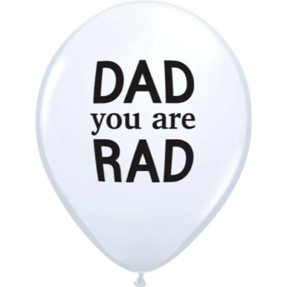 PMU Simply Dad You Are Rad- Qualatex 11in Premium White Pkg/25
