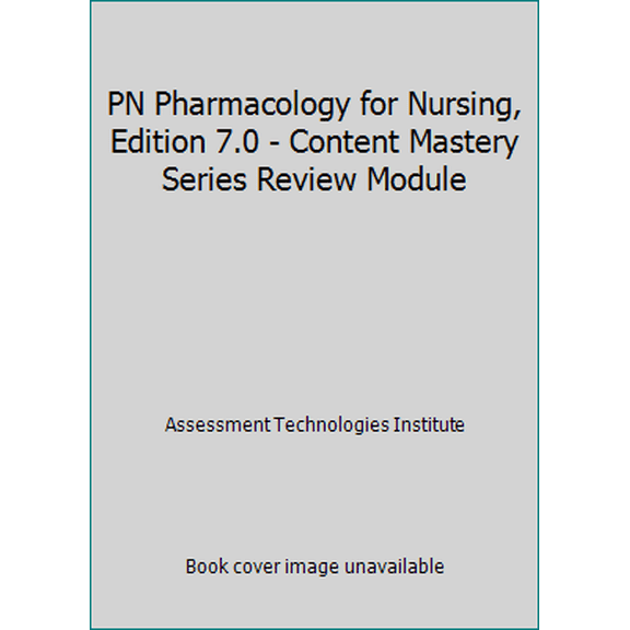 Pre-Owned PN Pharmacology for Nursing, Edition 7.0 - Content Mastery Series Review Module (Paperback) 1565335813 9781565335813