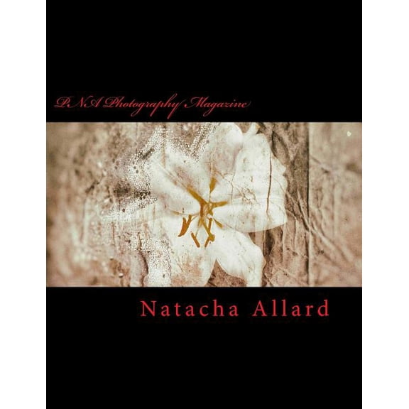 PNA Photography Magazine: Photo Art