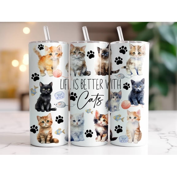 PNG image for decorating a thermal mug with the theme "Life Is Better With Cats," heat transfer printed only for a slim 20 oz thermal mug featuring a cute kitten.