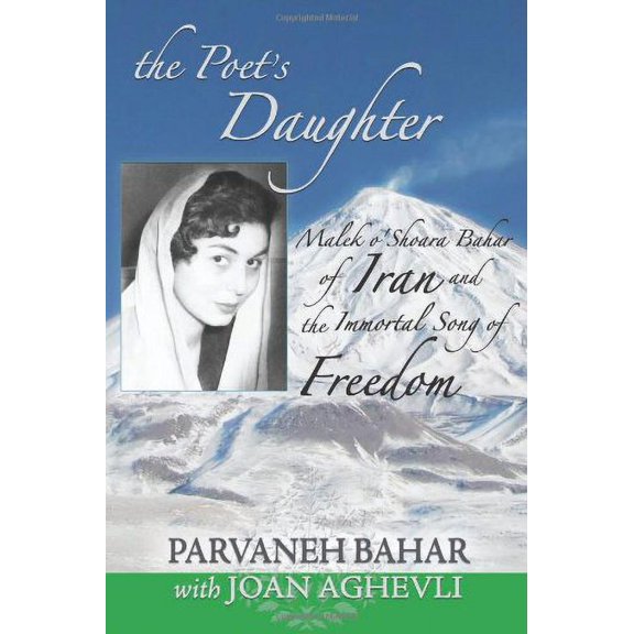 Pre-Owned POET'S DAUGHTER: Malek o'Shoara Bahar of Iran & the Immortal Song Freedom Paperback