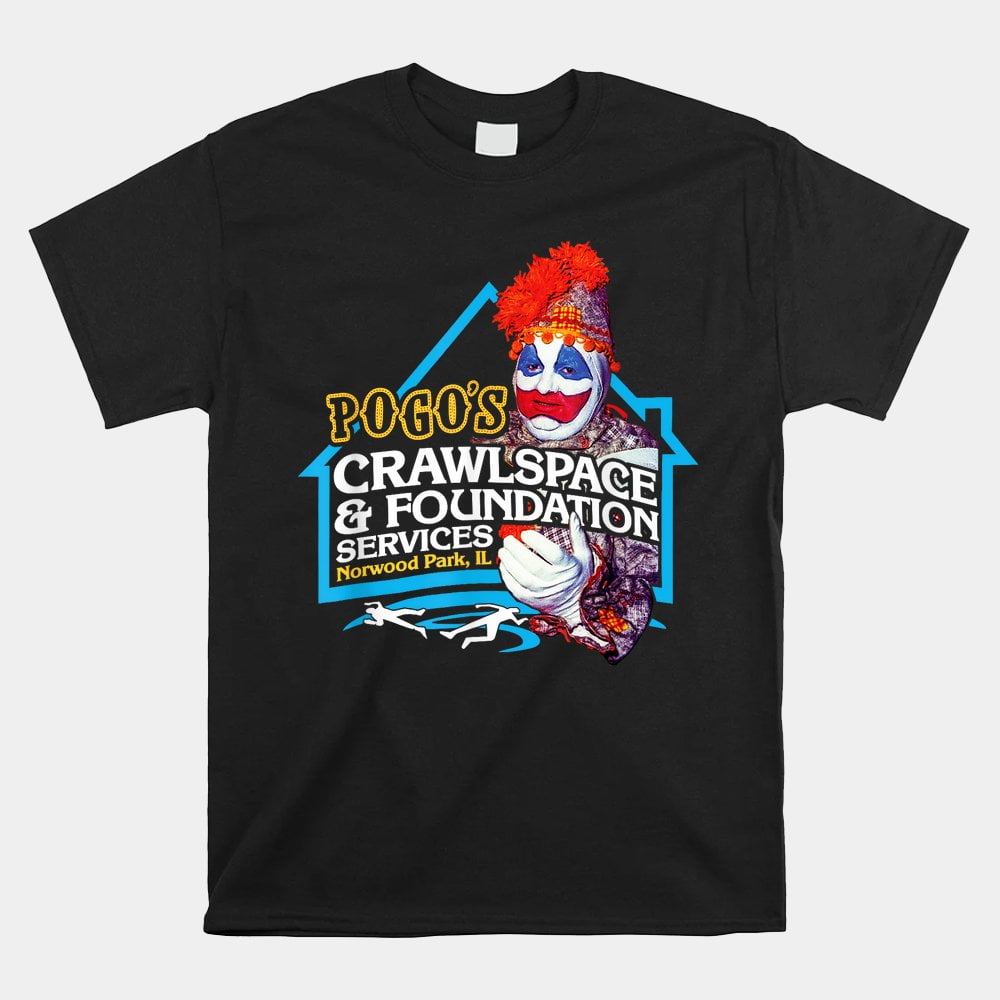 POGO’S Crawlspace Amp Foundation Scary Serial Killer Clown Tshirt