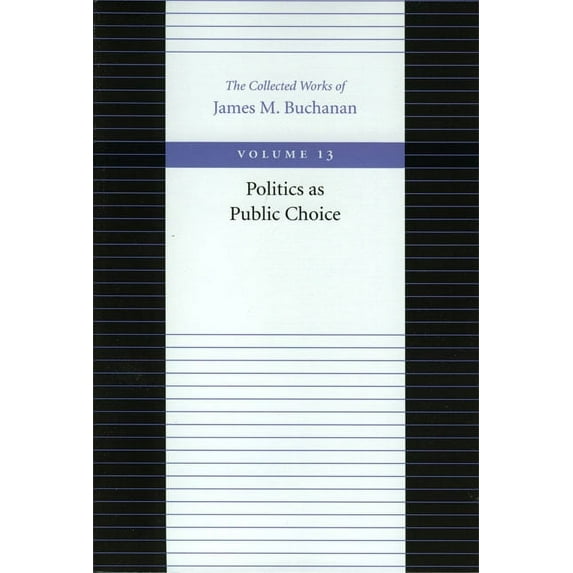 POLITICS AS PUBLIC CHOICE (Paperback)