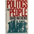 thumbnail image 1 of Pre-Owned POLITICS FOR PEOPLE - Finding A Responsible Public Voice Paperback David Mathews, 1 of 1
