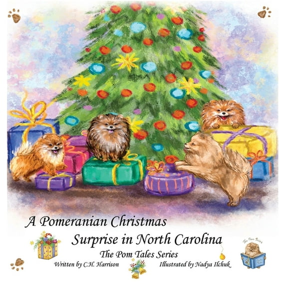 POM Tales A Pomeranian Christmas Surprise in North Carolina, Book 3, (Hardcover)