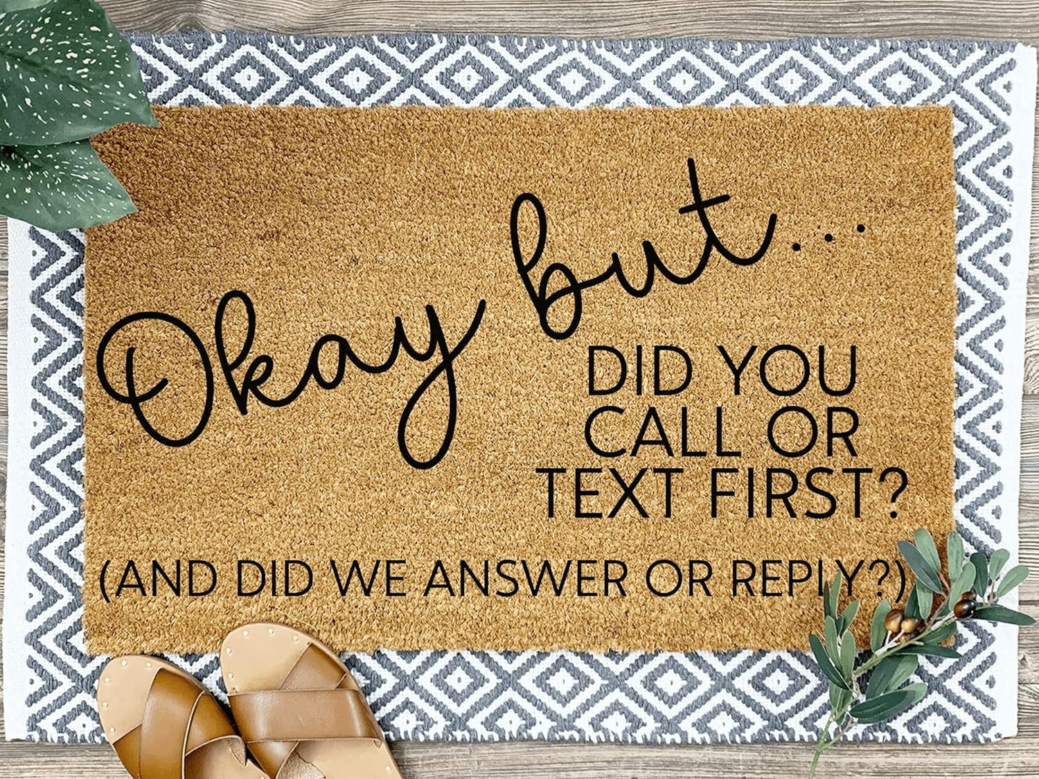 POMOTER Did You Call Or Text First Mat,Personalized Doormats