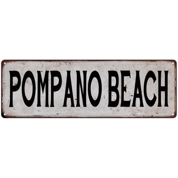 POMPANO BEACH Vintage Look Rustic Metal 6x18 Sign City State 206180041369