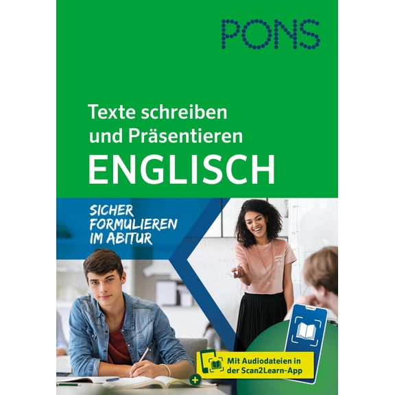 PONS Texte schreiben und Prsentieren Englisch: Sicher formulieren im Englisch-Abit (Paperback)