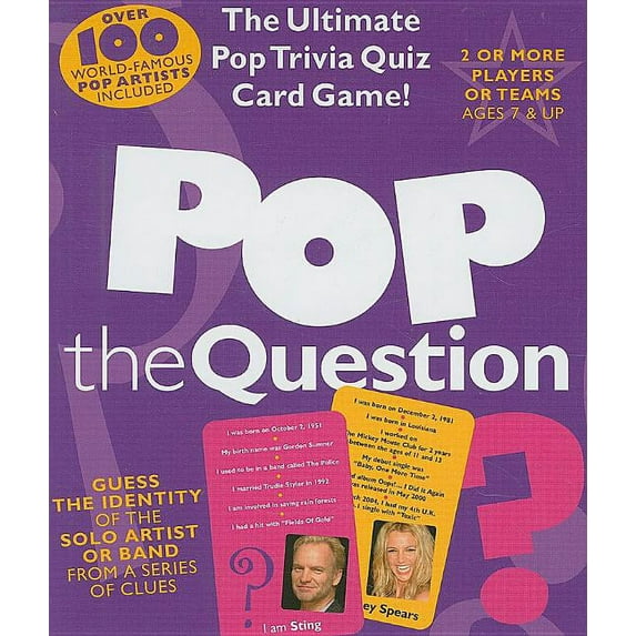 POP THE QUESTION-THE ULTIMATE POP TRIVIA QUIZ CARD GAME
