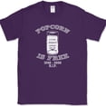 thumbnail image 1 of POPCORN IS FREE T-Shirt Moonshine Drinking Whiskey Liquor Bar Tee - Purple, S, 1 of 1