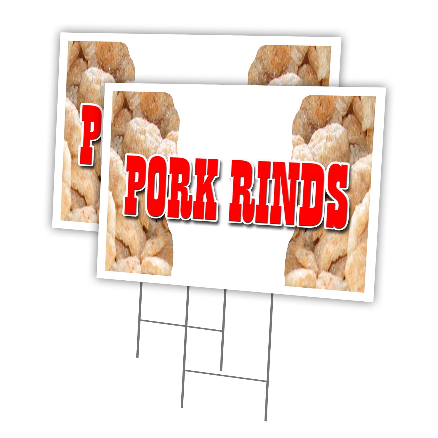 PORK RINDS 2 Pack Of 12" x 16" Yard Sign & Stake | Advertise Your Business | Stake Included Image On Front Only | Made in The USA