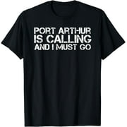 PORT ARTHUR TX TEXAS Funny City Trip Home Roots USA Gift T-Shirt