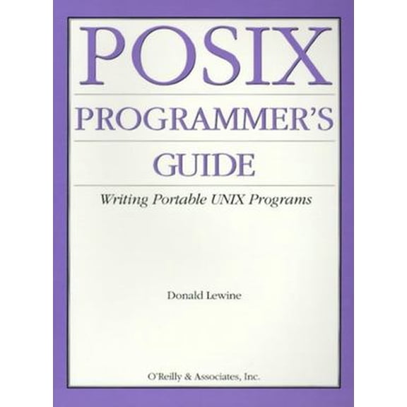 Pre-Owned POSIX Programmers Guide (Paperback) 0937175730 9780937175736