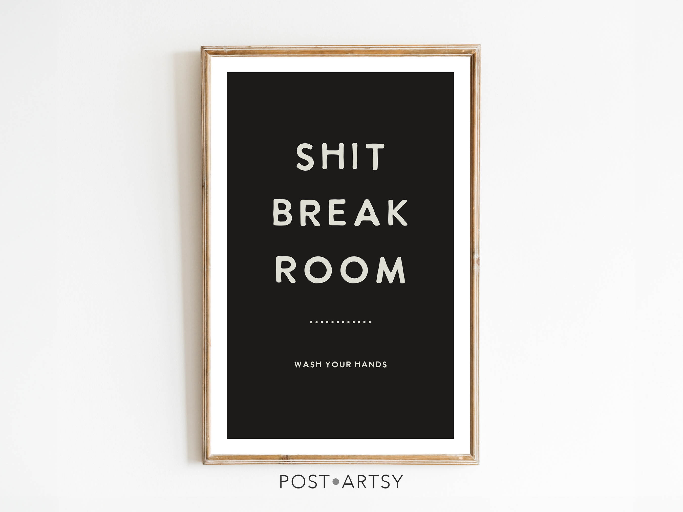 POSTER Funny Work Bathroom Decor Bathroom Wall Art Bathroom Print Break ...
